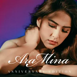 Ara Mina (Anniversary Edition)