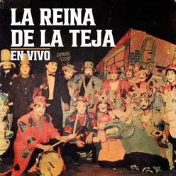Reina De La Teja (En Vivo)