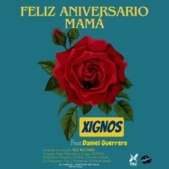 Feliz Aniversario Mama