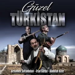 Güzel Türkistan