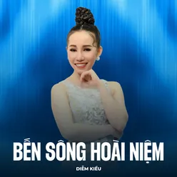 Bến Sông Hoài Niệm