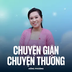 Chuyện Giận Chuyện Thương