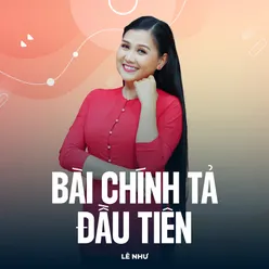 Bài Chính Tả Đầu Tiên