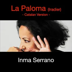 La Paloma (Catalan Version)