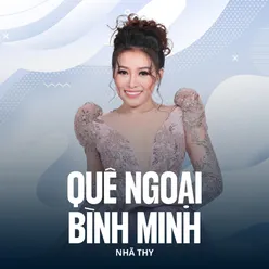 Quê Ngoại Bình Minh