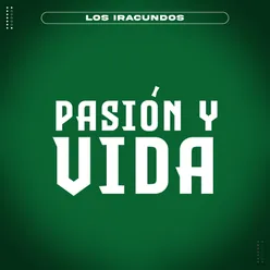 Pasión Y Vida