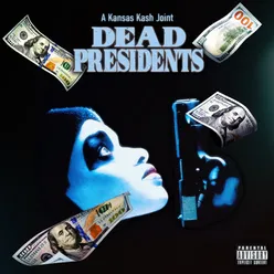 Dead Presidents