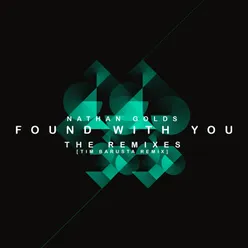 Found With You (Tim Barusta Remix)