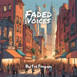 Faded Voices