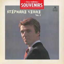 Échos Vedettes Souvenirs: Stéphane Venne, Vol. 1