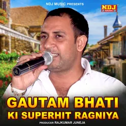 Gautam Bhati Ki Superhit Ragniya