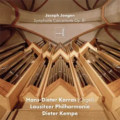 Jongen: Symphonie concertante, Op. 81 (Live)
