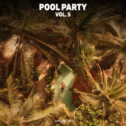 Pool Party, Vol. 5