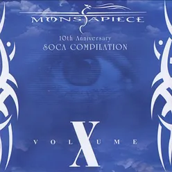 Monstapiece: Volume "X" 10th Anniversary Soca Compilation