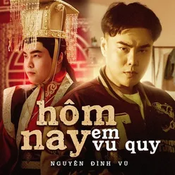 Hôm Nay Em Vu Quy