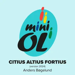 Citius Altius Fortius (Version 2024)