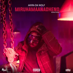 Miruhamaanadheno (Remastered)