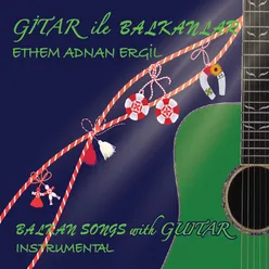 Gitar ile Balkanlar (Instrumental)