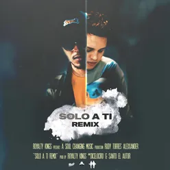 Solo A Ti (Remix)