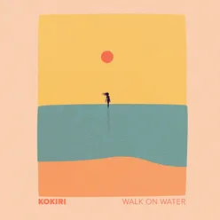 Walk On Water