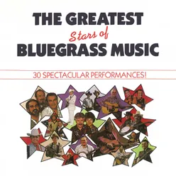 The Greatest Stars of Bluegrass Music