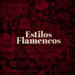 Estilos Flamencos