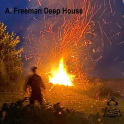 A. Freeman Deep House (Graduate Edit)