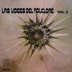 Las Voces del Folklore, Vol.2