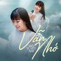 Vẫn Nhớ (Cover)