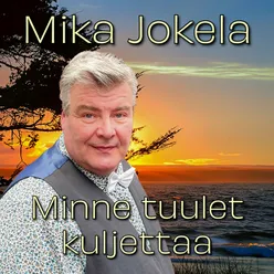 Minne tuulet kuljettaa