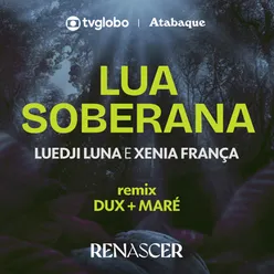 Lua Soberana - DUX & Maré Remix
