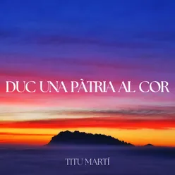 Duc una Pàtria al Cor