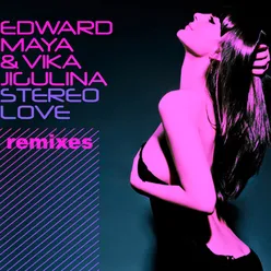 Stereo Love Remixes