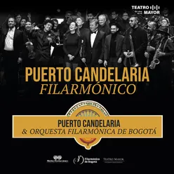 Puerto Candelaria Filarmónico (Filarmónico Live)