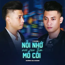 Nỗi Nhớ Nơi Con Tim Mồ Côi (Cover)