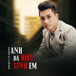 Anh Đã Hiểu Tình Em