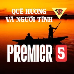 Premier 5 - Quê Hương Và Người Tình