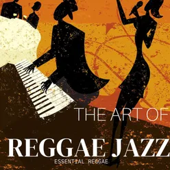 The Art Of Reggae Jazz