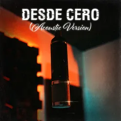 Desde Cero (Acústico)