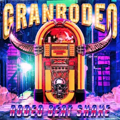 GRANRODEO Singles Collection "RODEO BEAT SHAKE"