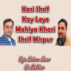 Kari Shrif Kay Leye Mahiya Khari Shrif Mirpur