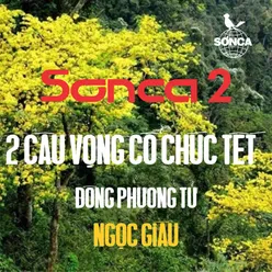 2 Câu Vọng Cổ Chúc Tết