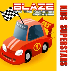 Blaze and The Monster Machines Theme Tune