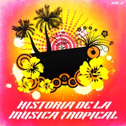 Historia De La Musica Tropical Vol.2