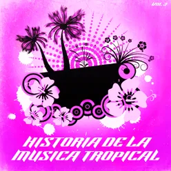 Historia De La Musica Tropical Vol.3