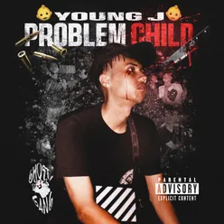 PROBLEM CHILD