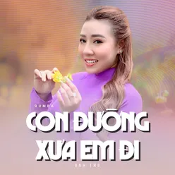 Con Đường Xưa Em Đi