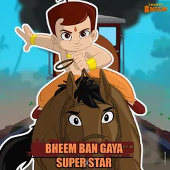 Bheem Ban Gaya Super Star