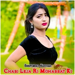 Chabi Leja Ri Mohabbat Ki