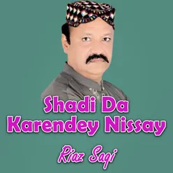 Shadi Da Karendey Nissay